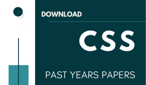 CSS PAST PAPERS