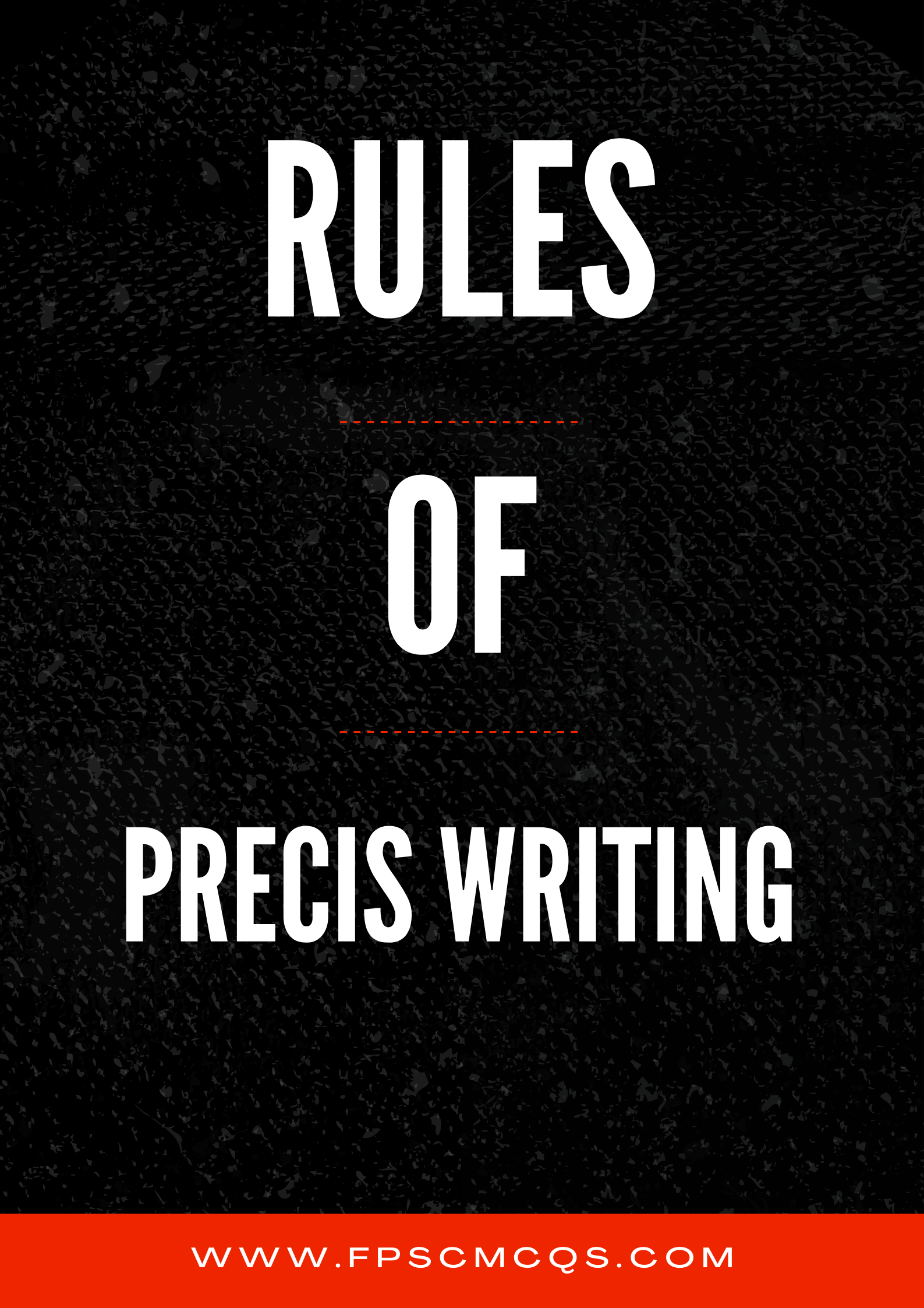 Rules Of Precis Writing For Beginners
